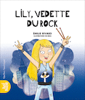 Lily, vedette du rock